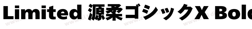 Limited 源柔ゴシックX Bold字体转换